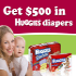 Win $500.00 in Huggies Diapers!
