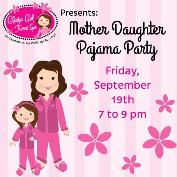 Glama Gal is Inviting You to Join their Mother Daughter Pajama Party