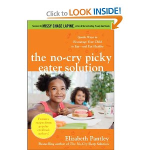 The No-Cry Picky Eater Solution The No-Cry Picky Eater Solution